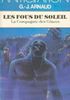 Les Fous du Soleil Format Poche - Fleuve Noir