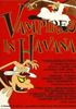 Voir la fiche Vampires à la Havane
