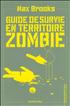 Voir la fiche Guide de survie en territoire zombie