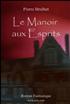 Le Manoir aux esprits Grand Format - Lulu.com