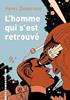 Voir la fiche L'homme qui s'est retrouvé