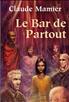 Le Bar de partout Grand Format - Editions Glyphe