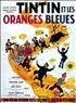 Voir la fiche Tintin et les oranges bleues