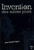 Invention des autres jours Grand Format - Editions Attila