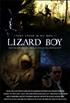 Voir la fiche Lizard Boy