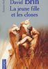 Voir la fiche La jeune fille et les clones