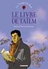 Voir la fiche Le Livre de Taïlm