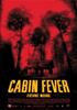 Voir la fiche Cabin fever