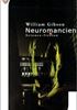 Neuromancien et autres dérives du réseau Grand Format - J'ai Lu