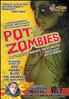 Voir la fiche Pot Zombies