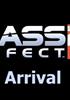 Voir la fiche Mass Effect 2 : L'Arrivée