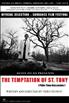 Voir la fiche The Temptation of St. Tony