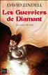 Les Guerriers de diamant Grand Format - Fleuve Noir