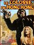 Le colosse de Hong-Kong DVD - CTV International