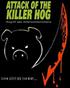 Voir la fiche Attack of the Killer Hog