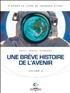 Une brève histoire de l'avenir 3 