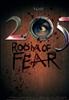 Voir la fiche 205 - Room of Fear