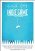Indie Game : The Movie : Indie Game: The Movie - Edition Simple DVD