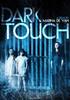 Voir la fiche Dark Touch