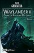 Voir la fiche Waylander II