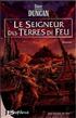 Le Seigneur des Terres de Feu Hardcover - Bragelonne