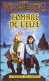 Voir la fiche L'ombre de l'elfe