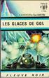 Les Glaces de Gol Format Poche - Fleuve Noir