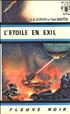 L'Etoile en Exil : L' Etoile en Exil Format Poche - Fleuve Noir