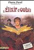 L'Elixir d'Oubli : L' Elixir d'Oubli Hardcover - Pré aux Clercs