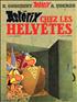 Astérix chez les Helvètes A4 Couverture Rigide - Hachette
