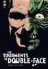 Voir la fiche Les Tourments de Double Face