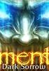 Voir la fiche Tormentum : Dark Sorrow Voir la fiche Tormentum : Dark Sorrow