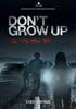 Voir la fiche Don't grow up