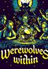 Voir la fiche Werewolves Within