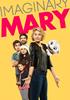 Voir la fiche Imaginary Mary