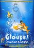 Gloups ! je suis un poisson - DVD DVD 16/9 1:85 - Aventi
