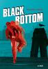 Voir la fiche Black Bottom