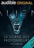 Voir la fiche Alien : La sortie des profondeurs
