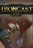 Voir la fiche Ironcast