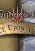 Voir la fiche Dungeons III - Once Upon A Time