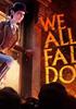 Voir la fiche We Happy Few : We All Fall Down