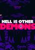 Voir la fiche Hell is other Demons