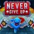 Voir la fiche Never Give Up