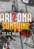 Arizona Sunshine - Dead Man - PSN Jeu en téléchargement Playstation 4