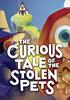 The Curious Tale of the Stolen Pets - PS4 Blu-Ray Playstation 4 - Perp Games