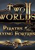 Two Worlds II : Pirates of the Flying Fortress - XBLA Jeu en téléchargement Xbox Live Arcade - Topware Interactive