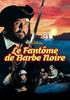 Voir la fiche Le Fantôme de Barbe Noire