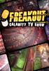 Voir la fiche Freakout : Calamity TV Show