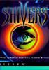 Shivers - PC CD-Rom PC - Sierra Entertainment