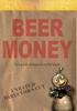 Voir la fiche Beer Money